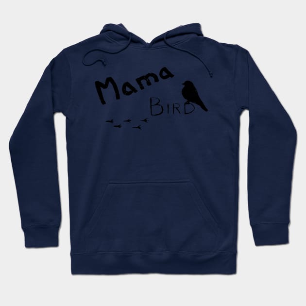 Mama Bird Hoodie by A2Gretchen